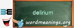 WordMeaning blackboard for delirium